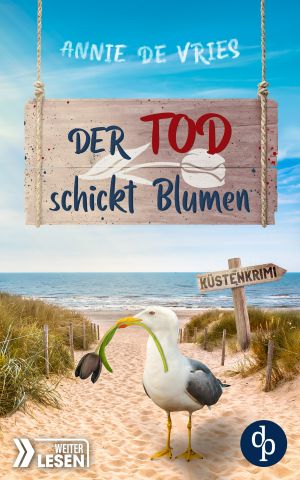 [Mord an der Nordsee 03] • Der Tod schickt Blumen